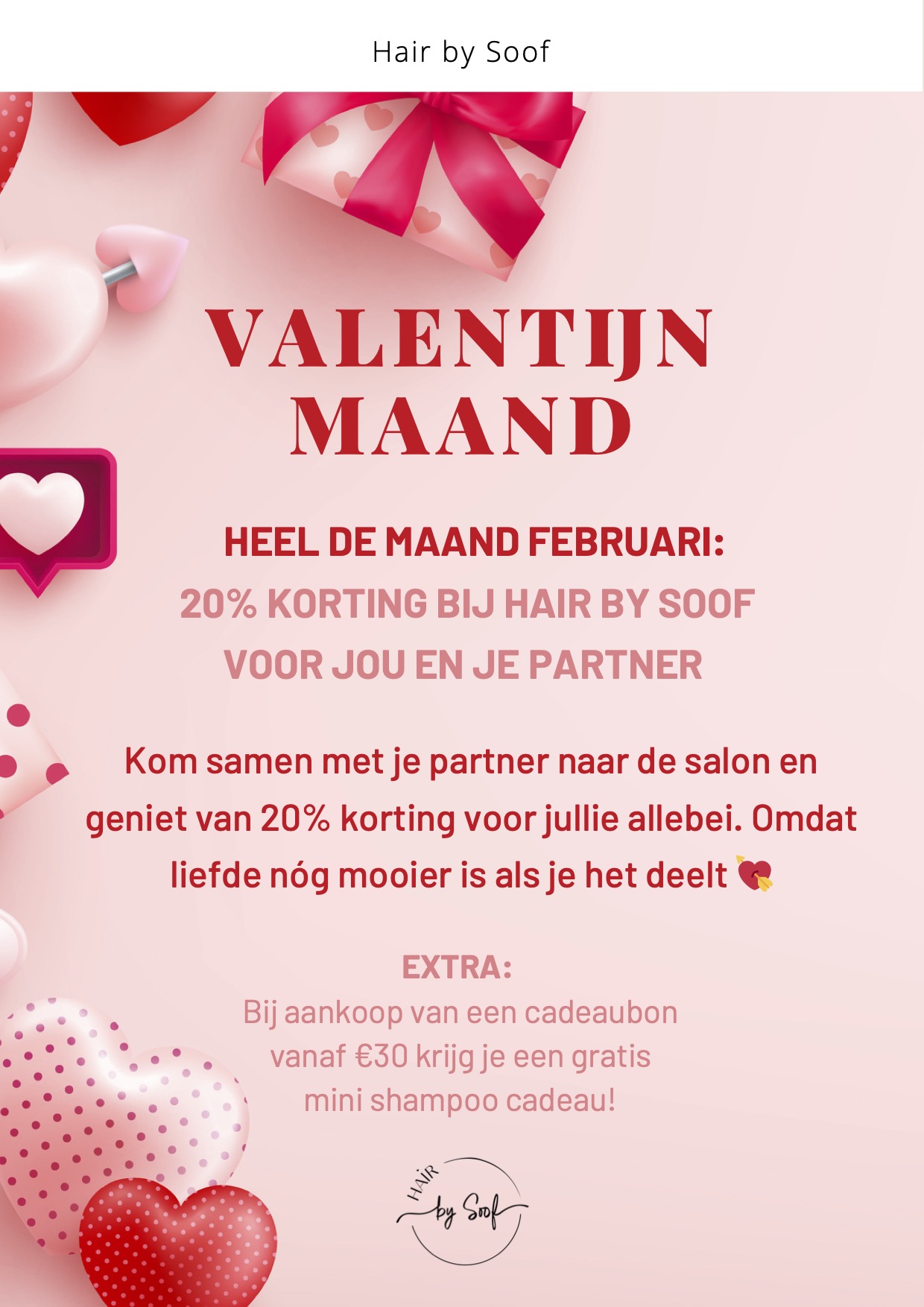 Valentijnsmaand bij Hair by Soof